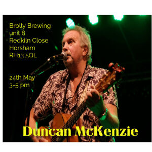 Duncan plays Brolly Brewing<br />24th May<br />3-5pm