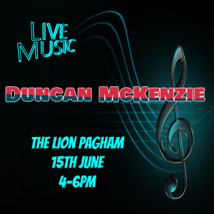 Duncan plays The Lion Pagham,<br />15th June, Fathers Day.<br />4-6pm